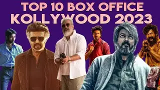 TOP 10 BOX OFFICE KOLLYWOOD 2023 | TOP 10 TAMIL GROSSER | BLUE THAKKALI