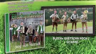 Blechquetscher - jung - echt - steirisch