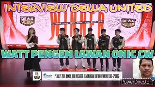 INTERVIEW DEWA UNITED ESPORT SETELAH MENANG 2:1 ATAS REBELLION ZION.