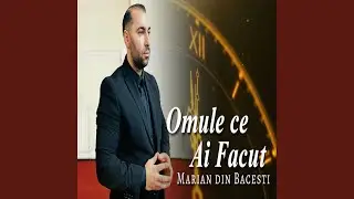 Omule Ce-ai Facut