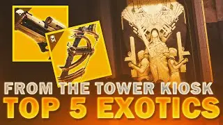 TOP 5 Exotics To Buy From The Tower | Monument to Lost Light Destiny 2