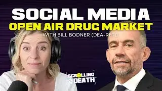 Social Media: An open air drug market (with Bill Bodner DEA-Ret.)