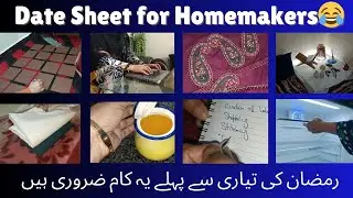 Date sheet for Homemakers | Only 30 days left | Tips Before Ramadan prep | Home and Motivation