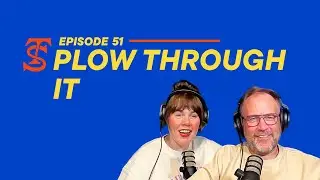 PLOW THROUGH IT | TALKING SCHEETZ