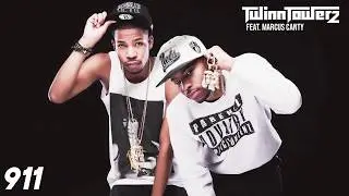 Twinn Towerz - 911 feat. (Marcus Canty) [Official Audio]