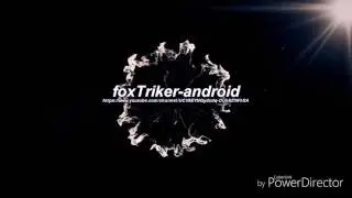 Mini montaje por los 10 subcriptores|#FoxTriker-Android