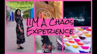 IIM Ahmedabad Chaos 2020 experience | Cultural Fest | IIM A diaries | Life at IIM | Smita K