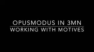 Opusmodus in 3mn - Working with motives