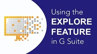 The G Suite Explore Feature--The Tech Exchange: Ideas for Staff by Staff--Episode 1