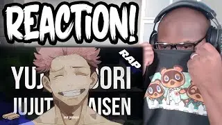 YUJI ITADORI RAP REACTION | 