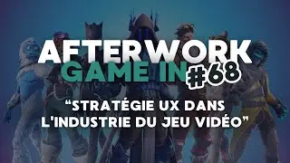 AFTERWORK GAME IN #68 | Strat&eacute;gie UX dans l'industrie du jeu vid&eacute;o &ndash; Celia Hodent