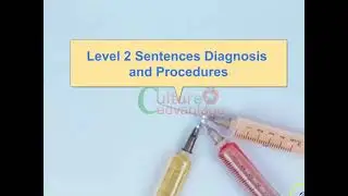 Level 2 Sentences Diagnosis and Procedures