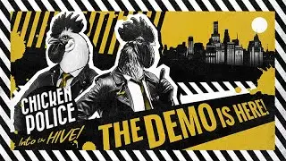 Chicken Police: Into the HIVE! - Steam Next Fest demo is LIVE!