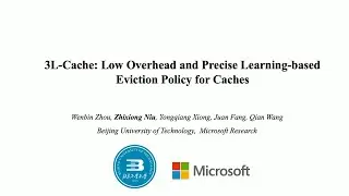 FAST '25 - 3L-Cache: Low Overhead and Precise Learning-based Eviction Policy for Caches