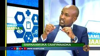 Barnaamijka Caafimaadka Saab tv - Ilka Xanuunka iyo sida loo daaweeyo