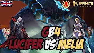 [Infinite Magicraid] LUCIFER BEATS MELIA on GB4 !!!