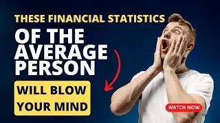 These Financial Statistics Of The Average Person Will Blow Your Mind