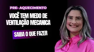 Você tem medo de ventilação mecanica, saiba o que fazer | Técnica de Enfermagem