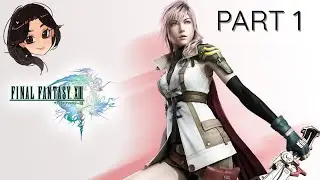 FINAL FANTASY XIII First Playthrough Part 1 | VOD