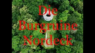 Die Burgruine Nordeck - Licht(d)erWelt on the road