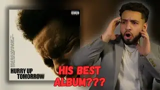 Die Hard Fan Reacts to The Weeknd Hurry Up Tomorrow (First Reaction) | ALBUM OF THE YEAR ALREADY!?