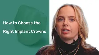 How to Choose the Right Implant Crowns