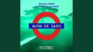 Alma de Saxo (Extended Mix)