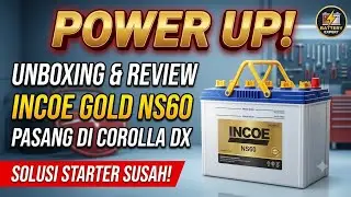 UNBOXING DAN REVIEW AKI INCOE NS60 DIPASANG DI COROLLA DX