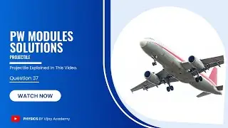 PW Modules Solutions Projectile - Projectile | Important Physics Question