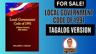LOCAL GOVERNMENT CODE OF 1991.. FILIPINO/TAGALOG VERSION (FOR SALE)!