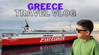 Ekaterini P Fast Ferry, Rafina Port- Greece Travel Vlog | Greece | Shaurya Giri