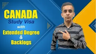 Canada Study Visa with Extended degree and Backlogs | Success Story