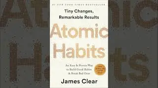 The Power of Subtle Cues | Chapter 4 &ndash; Atomic Habits by James Clear