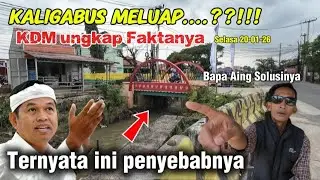  KALIGABUS MELUAP‼️ KDM Ungkap Fakta Mengejutkan & Beri Solusi Nyata