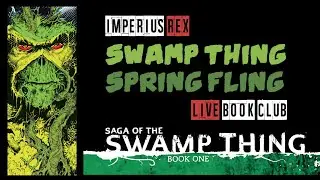 SWAMP THING Vol 1 LIVE Book Club