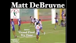 2011 Matt DeBruyne Tries ~ CDRL Under 18 Grand Final ~ Cairns Brothers v Innisfail Leprechauns