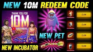 Free Fire 10 Million Subscribers Redeem Code | Booyha Event Free Rewards | New Pet | Next Incubator