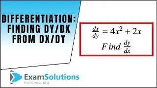 Дифференциация — нахождение dy/dx из dx/dy Пример (1) : ExamSolutions