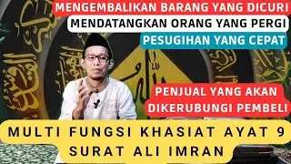 KHASIAT AYAT 9 SURAT ALI IMRAN