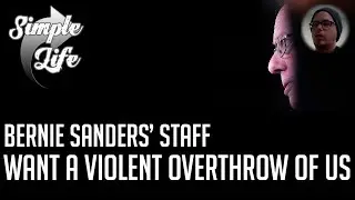 Bernie Sanders Staffers Want  a Communist Take Over. Video (Project Veritas)