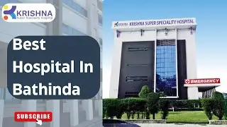 Krishna Super Speciality Hospital
