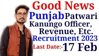 Good News| Punjab Patwari, Kanungo Officer, Revenue Officer Recruitment 2023| Special Education