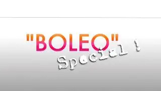 Boleo special [part 4] - Mini practice (25)