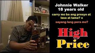 johnnie walker 18 years old alak review Ep:025 #tabayag