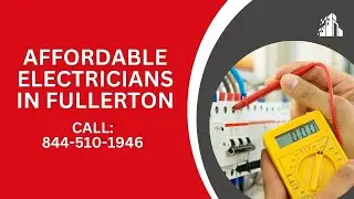 Affordable Electricians in Fullerton CA - Orange County Electrical Services