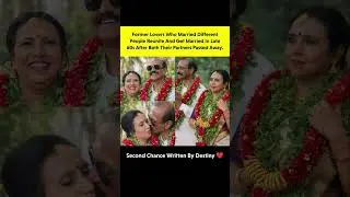 Former Lovers Who Married Different People Reunite And Get Married In #ternding #viral #viralvideo