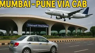 Mumbai to Pune: Epic Cab Journey Past Chhatrapati Shivaji Maharaj Airport