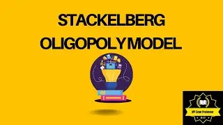 Stackelberg Oligopoly Model - Introduction and Calculation