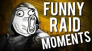 Destiny - Funny Raid Moments