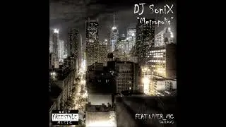 Dj SoniX - Metropolis  2009